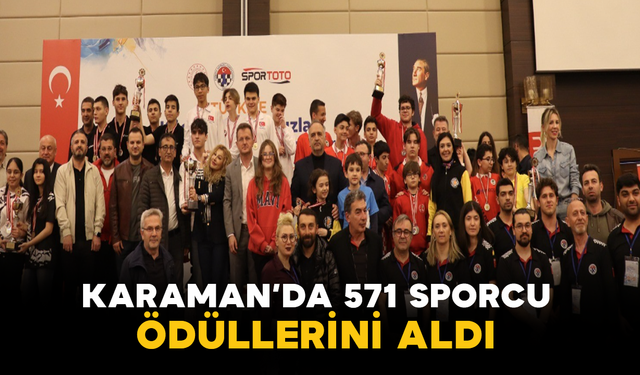 Karaman’da 571 Sporcu Ödüllerini Aldı
