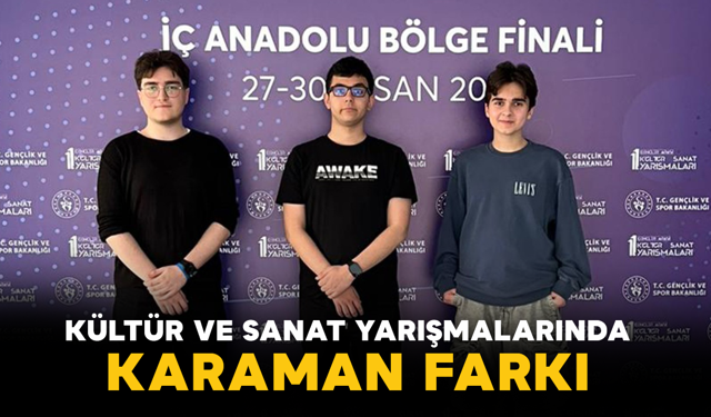 Kültür ve Sanat Yarışmalarında Karaman Farkı