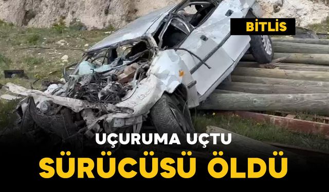 Otomobil uçuruma uçtu: 1 ölü