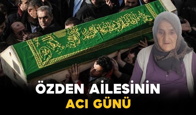 Özden Ailesinin Acı Günü