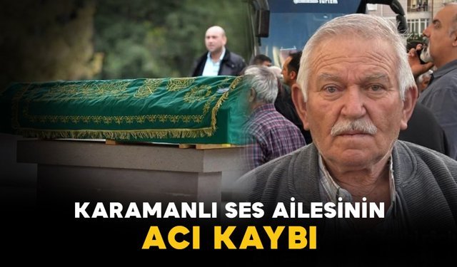 Ses ailesinin acı kaybı