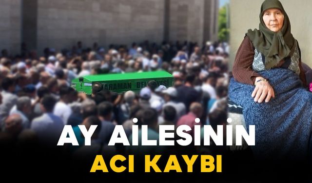 Ay ailesinin acı kaybı: Emine Ay vefat etti