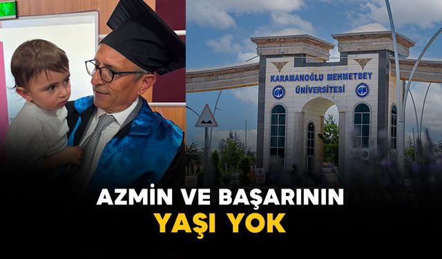 Azmin ve Başarının Yaşı Yok!