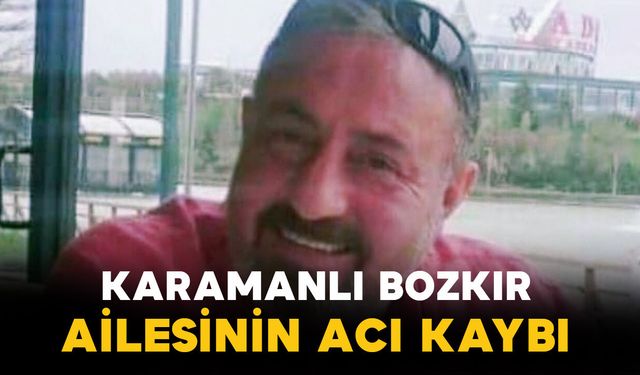Bozkır ailesinin acı kaybı