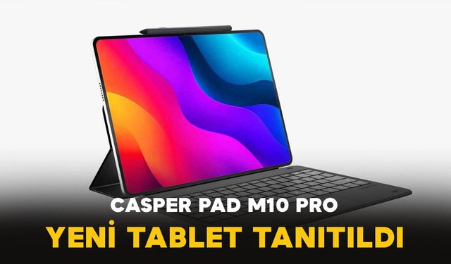 Ders notundan ödeve tek cihaz: Casper PAD M10 Pro