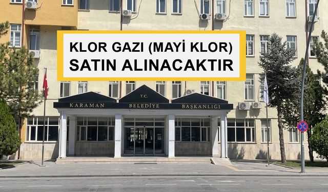 KLOR GAZI (MAYİ KLOR) SATIN ALINACAKTIR
