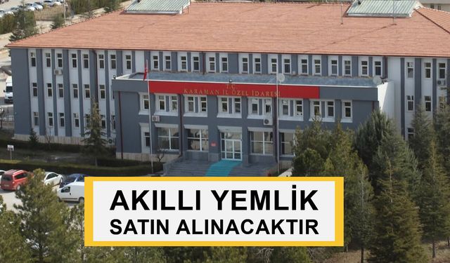 AKILLI YEMLİK SATIN ALINACAKTIR