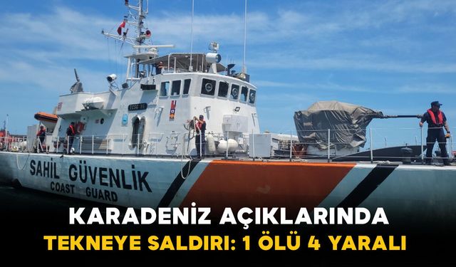 Karadeniz açıklarında balıkçı teknesine saldırı: 1 ölü, 4 yaralı