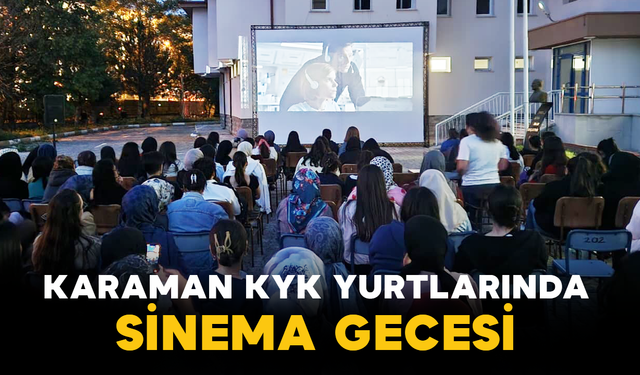 Karaman KYK Yurtlarında Sinema Gecesi