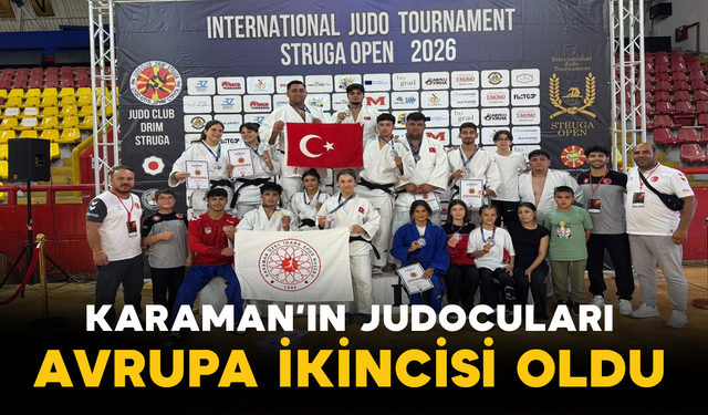Karaman’ın Judocuları Avrupa İkincisi Oldu