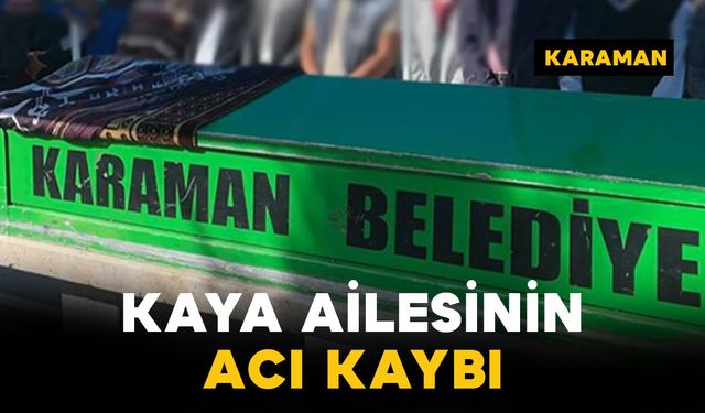 Kaya Ailesinin Acı Kaybı: Narkiz Kaya Vefat Etti