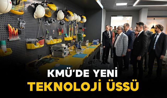 KMÜ’de Teknoloji Üreten Gençler İçin Yeni Merkez