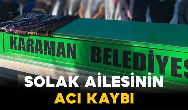 Solak Ailesinin Acı Günü: Hürüzet Solak Vefat Etti