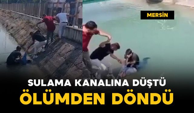 Sulama kanalına düştü: ölümden döndü