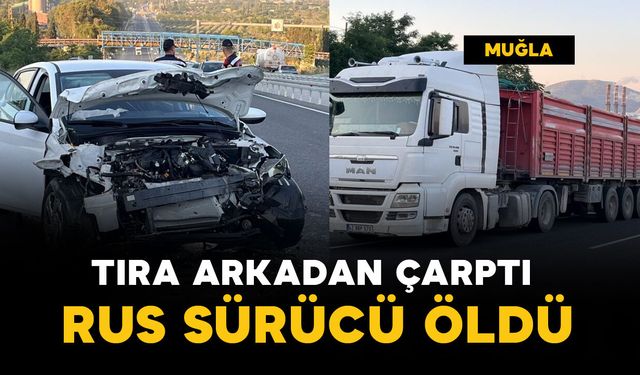 Tıra arkadan çarptı: sürücü öldü