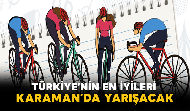 Türkiye’nin En İyileri Karaman’da Yarışacak