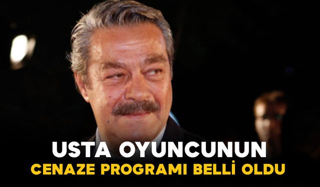 Usta oyuncu Kadir İnanır’ın cenaze programı belli oldu