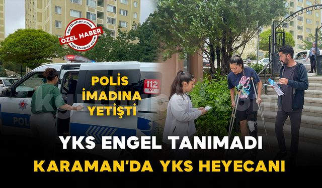 YKS heyecanı: Engel tanımadı, YKS’ye koltuk değnekleriyle geldi