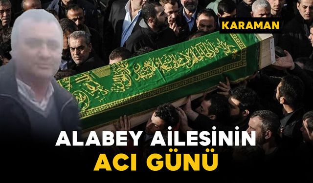 Alabey Ailesinin Acı Günü