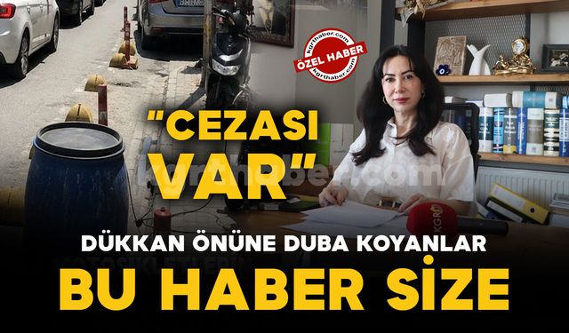 Dükkan Önüne Duba Koyanlar Dikkat! Uzmanı Uyardı: “Esnafın böyle bir hakkı yok”