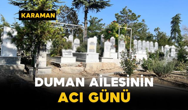 Duman Ailesinin Acı Günü