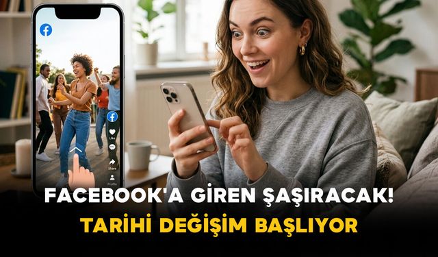 Facebook'a Giren Şaşıracak! Tarihi Değişim Başlıyor