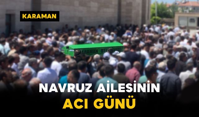 Navruz Ailesinin Acı Günü: Mehmet Navruz Vefat Etti