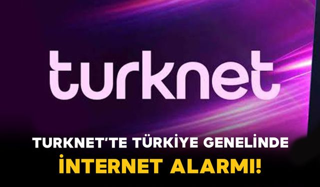 TurkNet’te Türkiye genelinde internet alarmı! Kullanıcılar bağlantısız kaldı