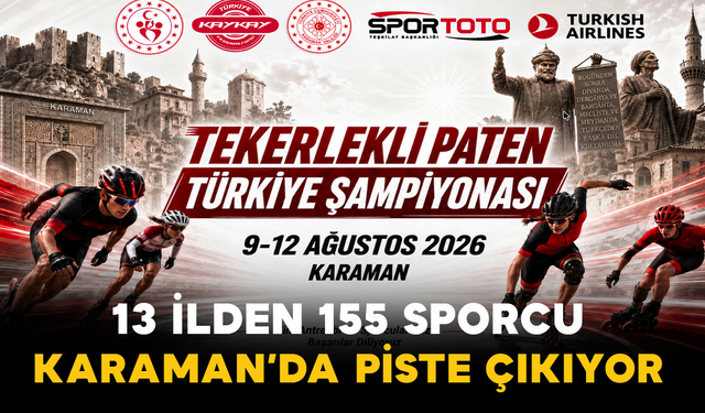 13 İlden 155 Sporcu Karaman’da Piste Çıkıyor