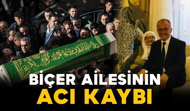 Biçer ailesinin acı kaybı
