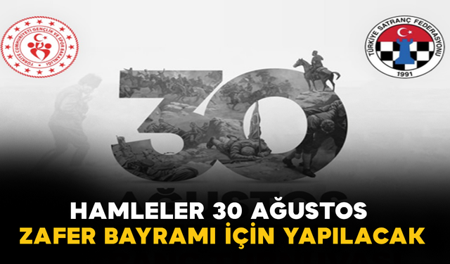 Hamleler 30 Ağustos Zafer Bayramı İçin Yapılacak