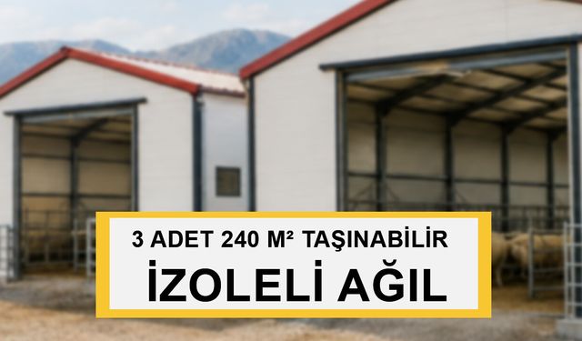 3 ADET 240 M² TAŞINABİLİR İZOLELİ AĞIL