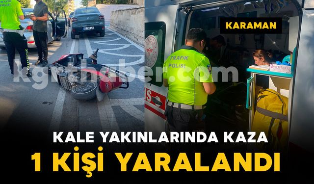 Karaman Kalesi yakınlarında kaza: 1 yaralı
