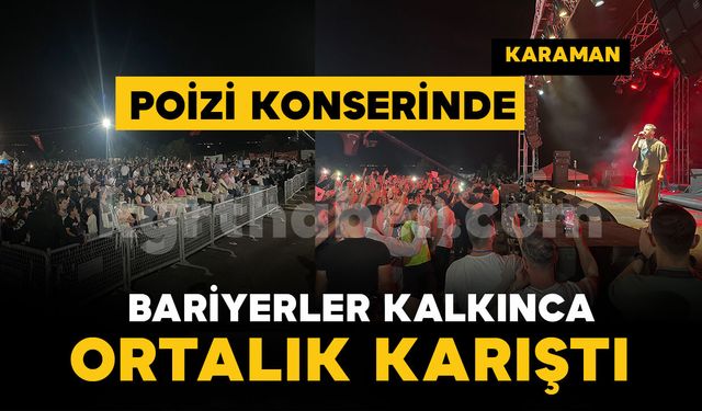 Poizi Konserinde Bariyerler Kalkınca Ortalık Karıştı