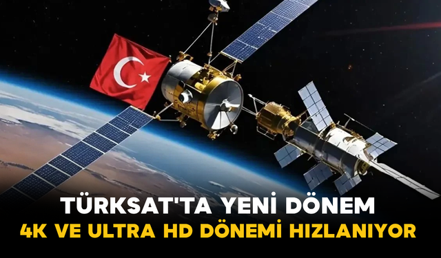 Türksat'ta Yeni Dönem