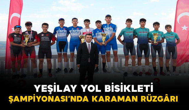Yeşilay Yol Bisikleti Şampiyonası’nda Karaman Rüzgârı