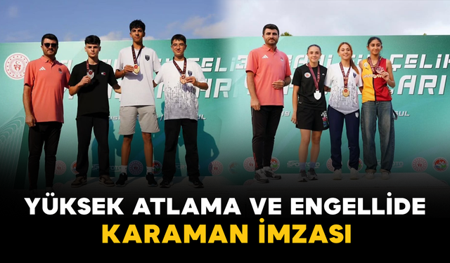 Yüksek Atlama ve Engellide Karaman İmzası