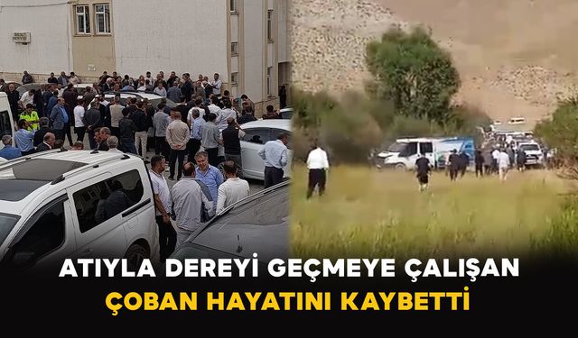 Atıyla Dereyi Geçmeye Çalışan Çoban Hayatını Kaybetti