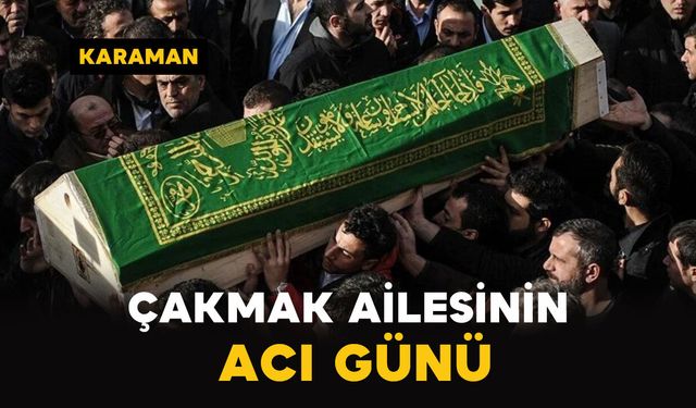 Çakmak Ailesinin Acı Günü: Nurullah Çakmak Vefat Etti