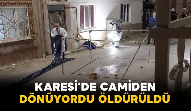 Balıkesir'de camiden evine dönerken silahlı saldırıda hayatını kaybetti