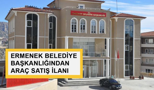 Ermenek Belediye Başkanlığından Araç Satış İlanı