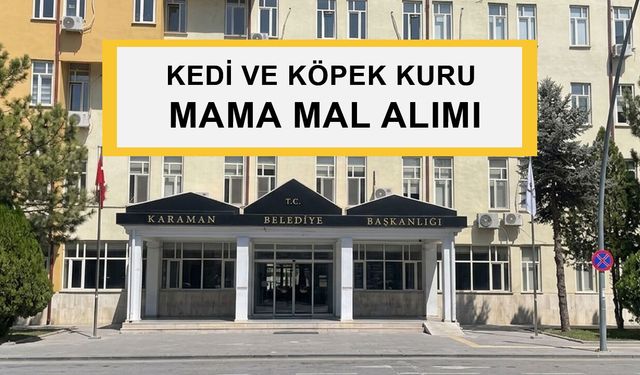 KEDİ VE KÖPEK KURU MAMA MAL ALIMI