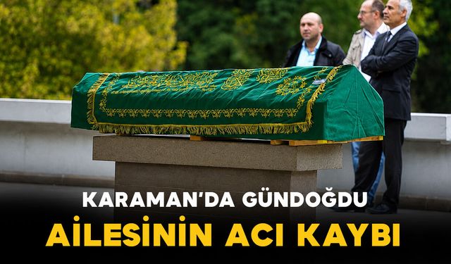 Karaman'da emekli öğretmen Gündoğdu vefat etti