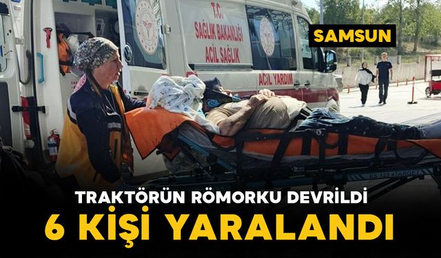 Traktörün römorku devrildi: 6 yaralı