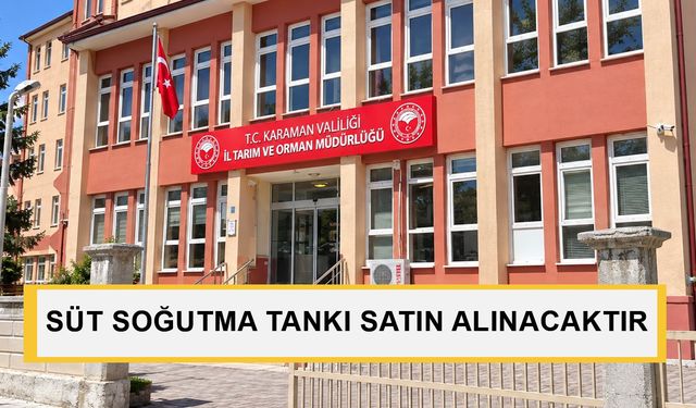 SÜT SOĞUTMA TANKI SATIN ALINACAKTIR