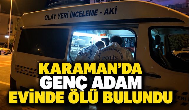 Karaman Son Dakika: Evin Bodrum Katında Ölü Bulundu