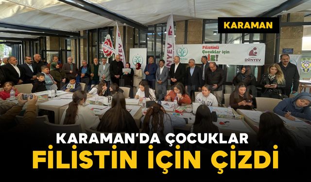 Karaman’da çocuklar Filistin için çizdi