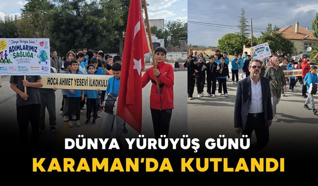 Karaman'da "Dünya Yürüyüş Günü" kutlandı