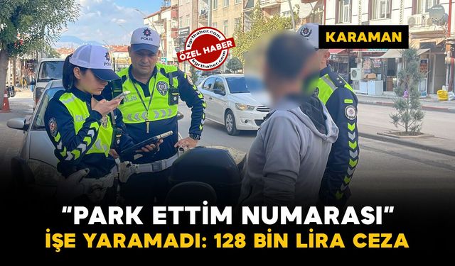 Karaman'da polisin dikkatinden kaçmadı: Elektrikli bisiklet sürücüsüne 128 bin 500 lira ceza