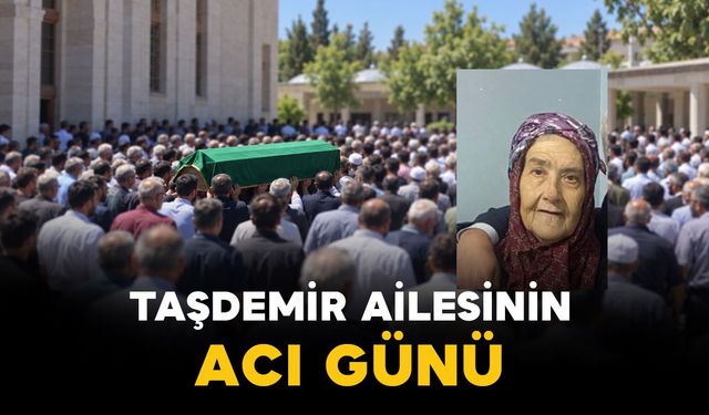 Karaman’da Taşdemir ailesinin acı günü